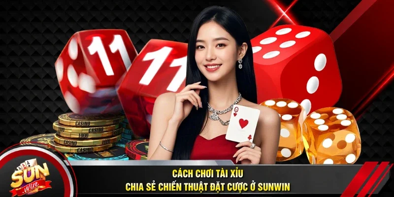 Cách chơi tài xỉu
